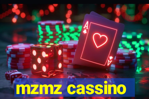 mzmz cassino